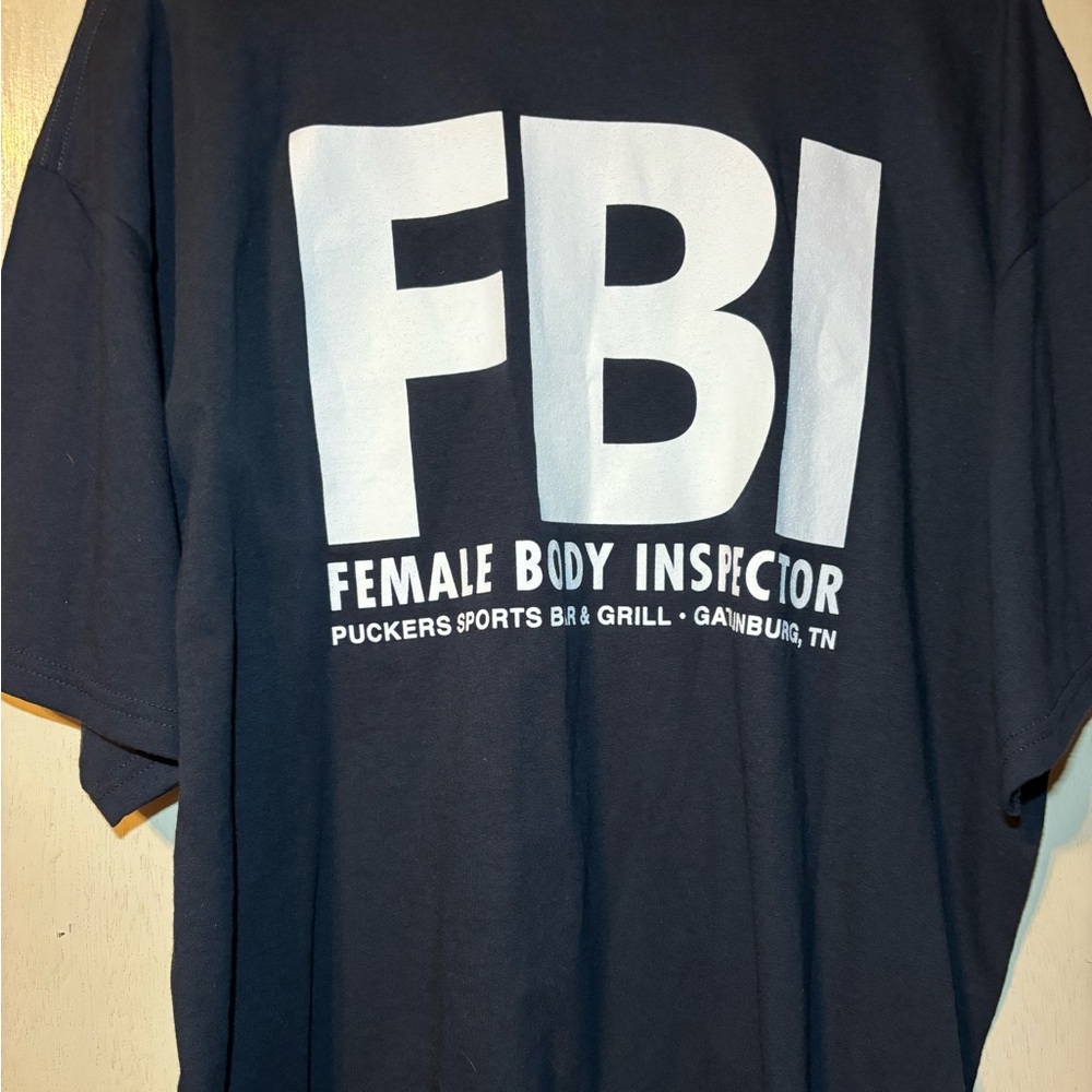 Y2K FBI Female Body Inspector Pucker Sports Bar Men